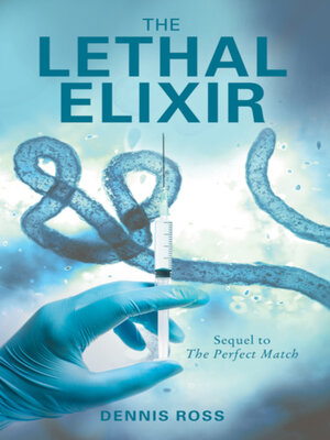 cover image of The Lethal Elixir